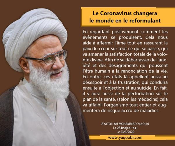 "Le Coronavirus changera le monde en le reformulant"